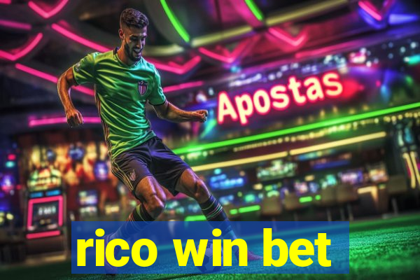 rico win bet